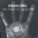 Biohacking-we-need-an-upgrade.jpg
